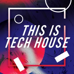 This Is Tech House