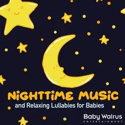 Nighttime Music And Relaxing Lullabies For Babies