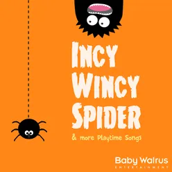 Incy Wincy Spider & More Playtime Songs