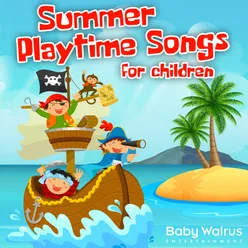 Summer Playtime Songs For Children