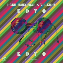 Koyo Koyo V.B.Kühl Remix