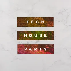 Tech House Party