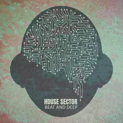 Beat and Deep The House Institute Mix