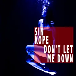 Don'T Let Me Down Kope Dub