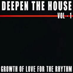 Deepen The House - Vol. 1