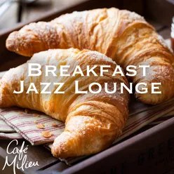 Breakfast Jazz Lounge