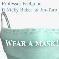 Wear a Mask!