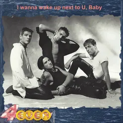 I Wanna Wake up Next to U, Baby 12" Club Mix