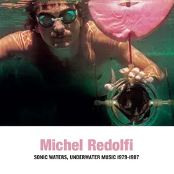 Sonic Waters, Underwater Music 1979-1987 Remastered 2020