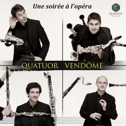 Une soirée à l'opéra Arr. for Clarinet Quartet
