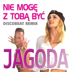 Nie Mogę Z Tobą Być Discobeat Remix