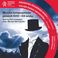 Muzyka kompozytorów polskich XVIII i XIX wieku Music by Polish Composers of the 18th and 19th Centuries