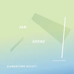 Diamentowe Batuty / Jan Krenz
