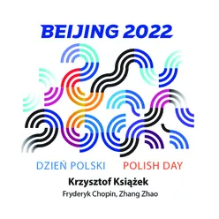 Beijing 2022 Krzysztof Książek Piano Recital