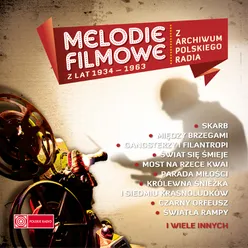 Melodie filmowe z lat 1934-1963