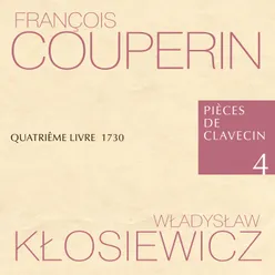 Pièces de Clavecin Quatriême Livre 1730, XXVI Vingt-sixiéme Ordre: Gavote