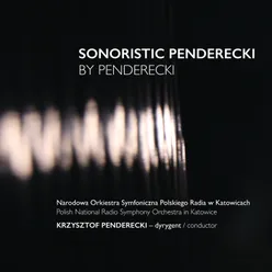 Sonoristic Penderecki by Penderecki: Fluorescencje