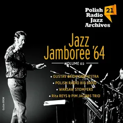 Jazz Jamboree '64 - Polish Radio Jazz Archives Vol. 21 Volume 2