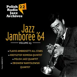 Jazz Jamboree '64 - Polish Radio Jazz Archives, Vol. 22 Volume 3