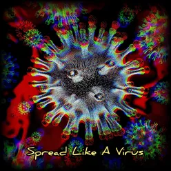 Spread Like a Virus