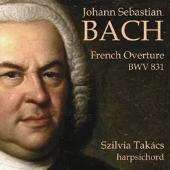 Overture in the French Style in C Minor, BWV 831: I. Ouverture