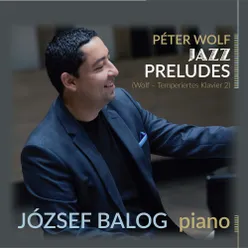 Péter Wolf Jazz Preludes Wolf - Temperiertes Klavier 2