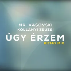 Úgy Érzem Ritmo Mix