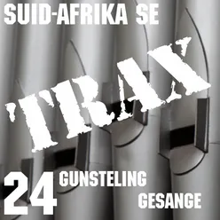 Suid-Afrika Se 24 Gunsteling Gesange