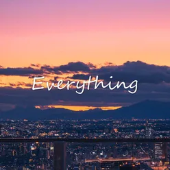 Everything