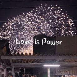 Love is Power 合唱版