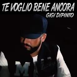 Te voglio bene ancora