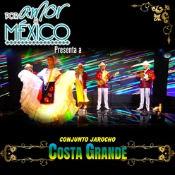 Por Amor a México Presenta a Conjunto Jarocho Costa Grande Live