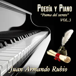 Poesía y Piano, Vol. 3 Poema Del Secreto