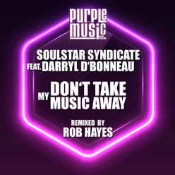 Dont Take My Music Away Funk Fuel Remix