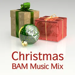 Christmas BAM Music Mix