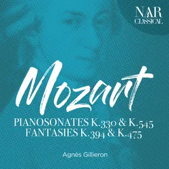 Mozart: Piano Sonates K.330 & K.545, Fantasies K.394 & K.475