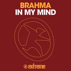 In My Mind Brahma Version