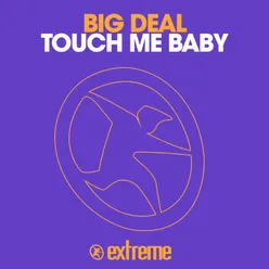 Touch Me Baby Adventure Mix