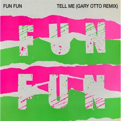 Tell Me Gary Otto Remix