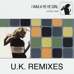 I Was a Ye-Ye Girl U.K. Remixes