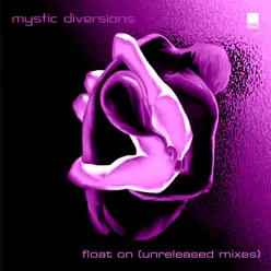 Float On Unreleased Mixes