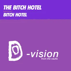 Bitch Hotel R. Bitch Mix