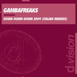 Down Down Down 2009 Gambafreaks Vs Holly Orange Radio Edit