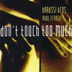 Don't Touch Too Much Extended Mix