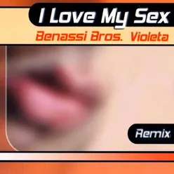 I Love My Sex Remix