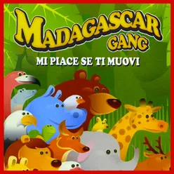 Mi Piace Se Ti Muovi Madagascar Gang