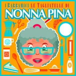 Le Tagliatelle di Nonna Pina