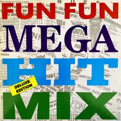 Mega Hit Mix Deluxe Edition