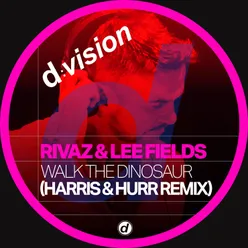 Walk The Dinosaur Harris & Hurr Extended Remix