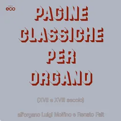 Pagine classiche per organo Xvii E Xviii Secolo